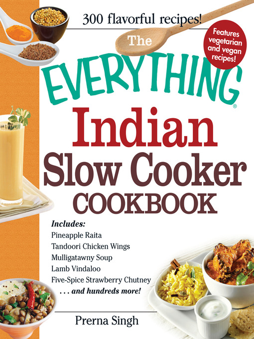 Title details for The Everything Indian Slow Cooker Cookbook by Prerna Singh - Available